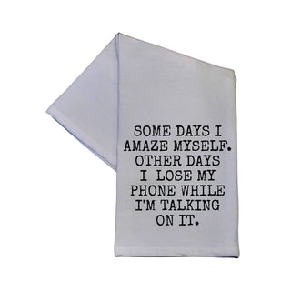 Some Days I Amaze Myself | Tea Towel | KT-91