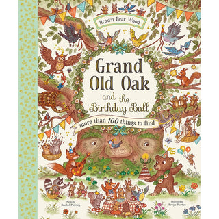 Grand Old Oak and the Birthday Ball – A Search & Find Book