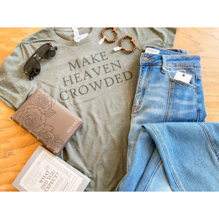 Make Heaven Crowded | Short-Sleeve Graphic Tee | KT-305