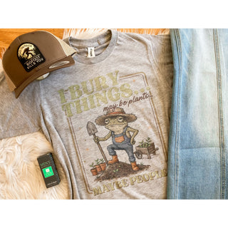 I Bury Things… May Be Plants… May Be People Graphic Tee | KT-77