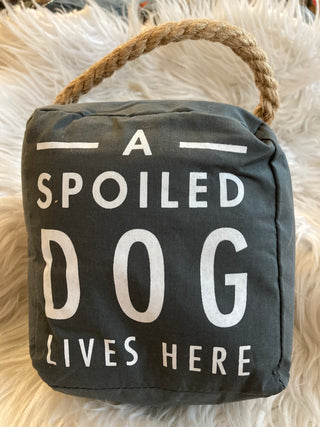 Spoiled Dog Door Stopper