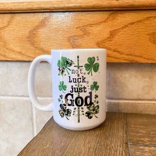 Not Luck, Just God Mugs | KT-192