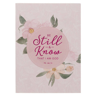 Notebook Bound | Be Still & Know that I am God| Psalm 46:10