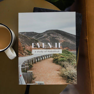 Even If | A Study of Habakkuk - Men