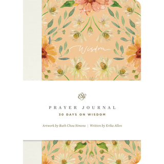 ESV Prayer Journal: 30 Days on Wisdom