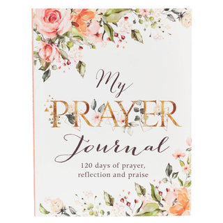 My Prayer Journal - Journal Prompted Reflection