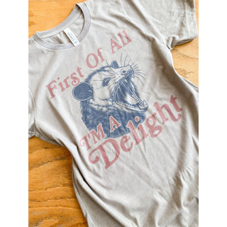 First of all I’m a Delight | Graphic Short-Sleeved Tee | KT-08