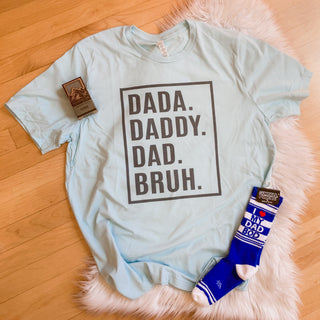 Dada Daddy Dad Bruh Graphic Tee