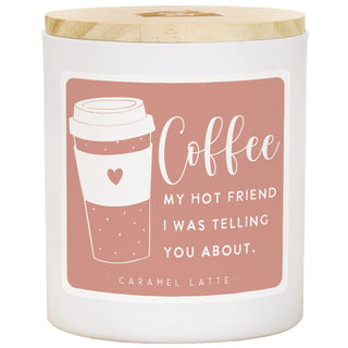 Coffee Hot Friend - Caramel Latte Candle