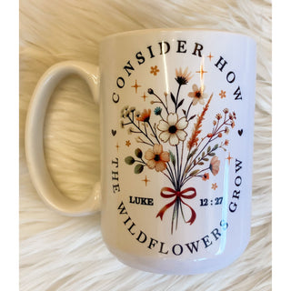 Mug: Consider How the Wildflowers Grow | Luke 12:27 | KT-150
