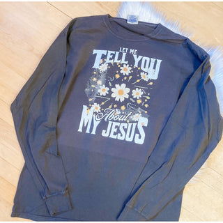 KT-01 Let me Tell you about Jesus Tee