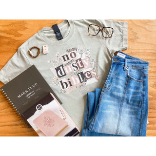 No Dusty Bibles Graphic Tee | Kt-11