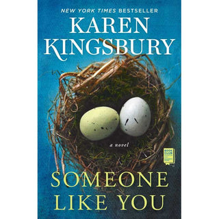 Someone Like You by Karen Kingsbury