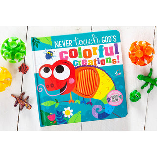 You Must Never Touch God’s Colorful Creations