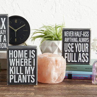 Box Sign - Home is Where I Kill My Plants