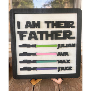 I Am Your Father Sign - Fathers Day Personalized Sign