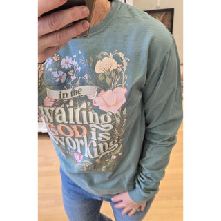 In The Waiting God is Working - Comfort Colors Cypress Green Long Sleeved Tee KT-04