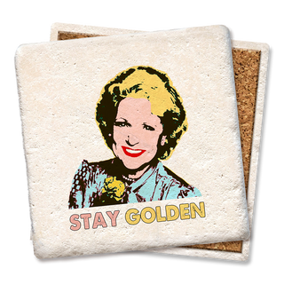 Betty White stay golden coaster