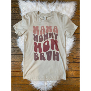 Mama Mommy Bruh Graphic Tee